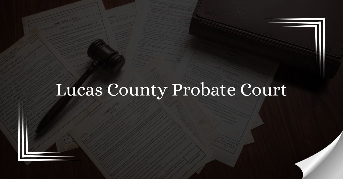 Lucas County Probate Court